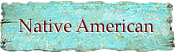 Native American jewelry, pottery, baskets, artifacts, drums, buckles, dreamcatchers and more.